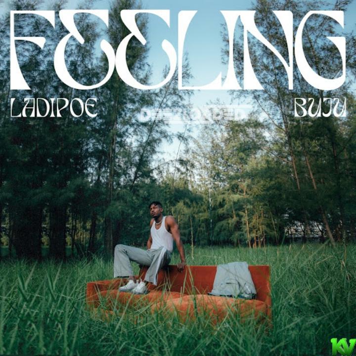 LadiPoe – Feeling Ft. Buju