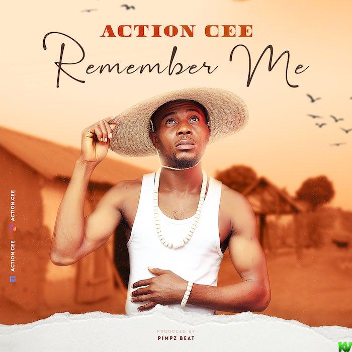Action Cee – Remember Me