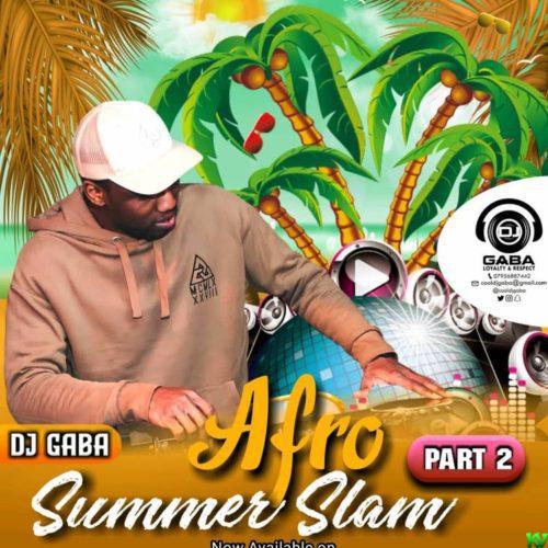 Dj Gaba – Afro Summer Slam Pt2