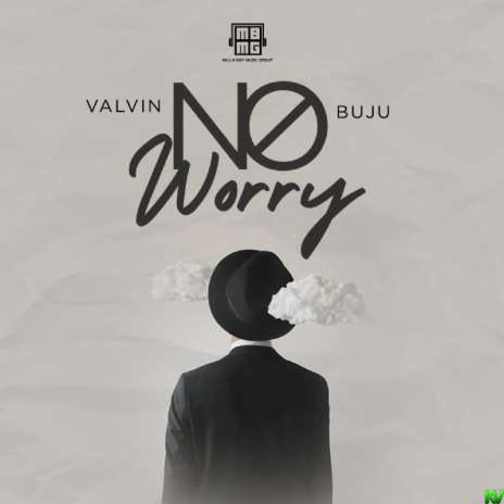 Valvin – No Worry ft Buju