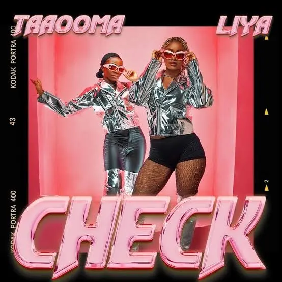 Taaooma – Check ft. LIYA
