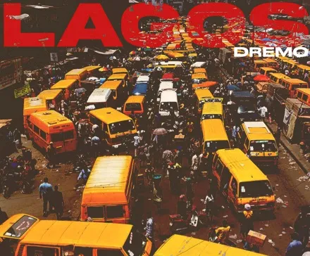 Dremo – Lagos